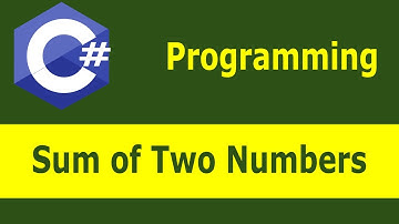 C# Sum of Two Numbers | Get User Input in C#