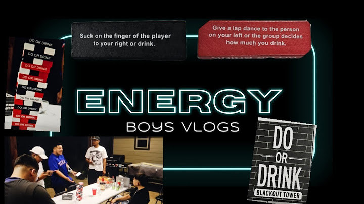ENERGY BOYS: DO OR DRINK BLACKOUT TOWER