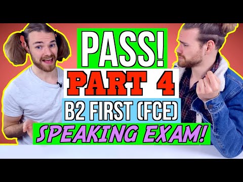 HOW TO PASS FCE SPEAKING Part 4! - B2 First (FCE) Speaking Exam