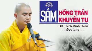 Sám Hồng Trần - Sám Khuyến Tu I Đđ Thích Minh Thiền I Đọc Tụng