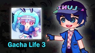 Luni Has Confirmed Gacha Life 3...😭🙏