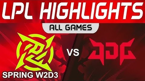 JDG vs NIP Highlights ALL GAMES   LPL Spring 2024 Upper R4 Playoffs   JD Gaming vs Ninjas In Pyjamas