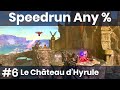 SPEEDRUN ANY % - Le Château d'Hyrule (Zelda: Breath of the Wild) Tutoriel #6