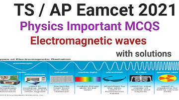 Electromagnetic waves important questions for Eamcet 2021