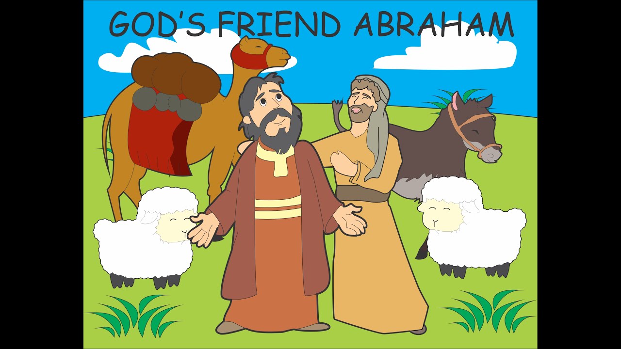 BIBLE STORY The friend of God, Abraham YouTube