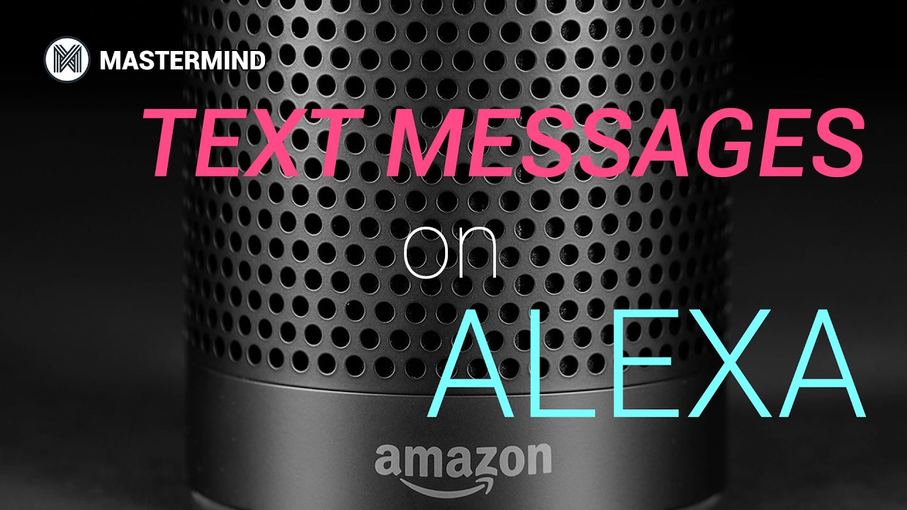 Mastermind Skill: Send and receive SMS Text Messages on Alexa - YouTube