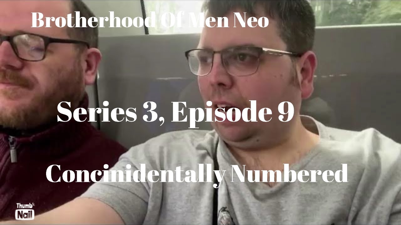 03.023: Coincidentally Numbered | Brotherhood of Men Neo