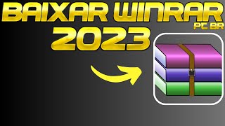 COMO BAIXAR WINRAR 2023 ATUALIZADO - WINRAR EM PT-BR (64/32 BITS) BAIXAR E INSTALAR WINRAR 2023