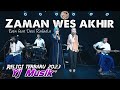 Zaman Wes Akhir || Even ft Desi Rafaela - YJ Musik ( menyentuh hati )