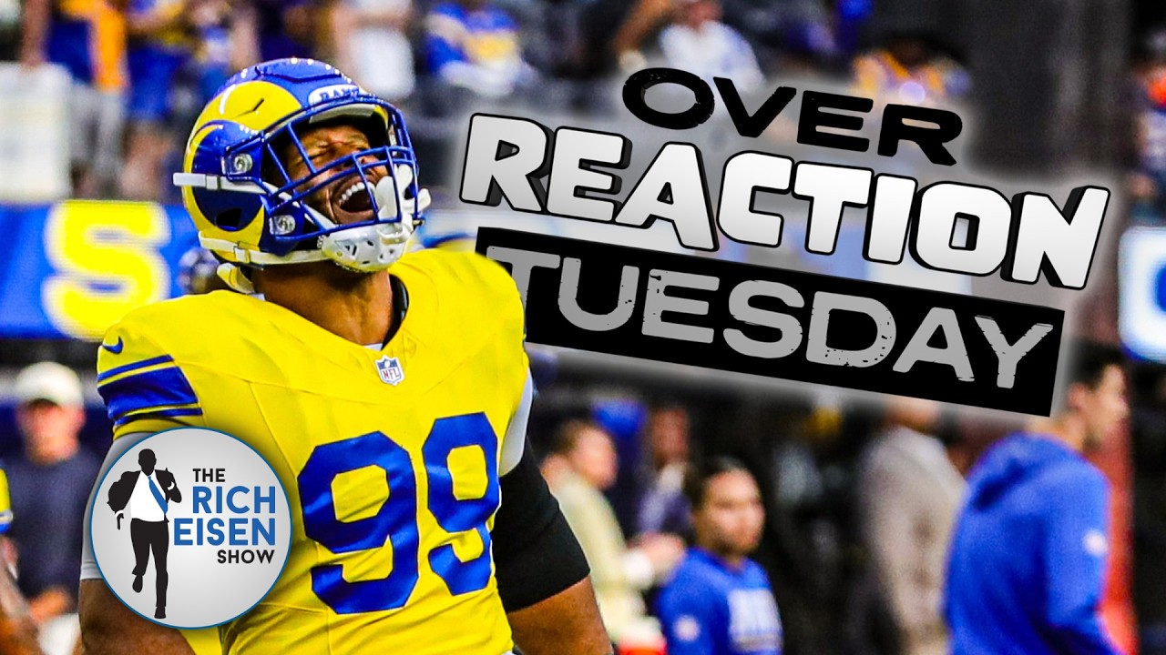Overreaction Tuesday: Rich Talks Rams, Giants, Saints, Texans, Caleb & More
