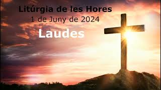 Laudes 01 Juny