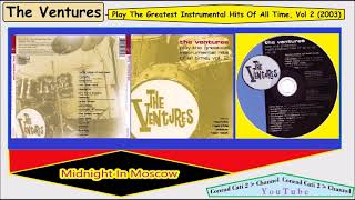 Video thumbnail of "10. Midnight In Moscow * The Ventures"