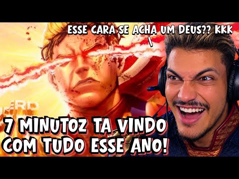 7MZ TÁ VINDO COM TUDO ESSE ANO! DÃO REAGE: 7 Minutoz - SOU DEUS | Capitão Pátria (The Boys) 