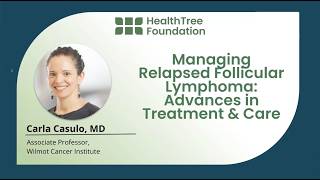 Managing Relapsed Follicular Lymphoma: Latest Advances in Treatment and Care (2026)
