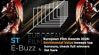 European Film Awards 2026 Sentimental Value sweeps top honours, check full winners list here