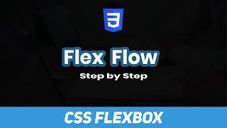 Flex Flow | Flexbox Bangla Tutorial | Basic to Advance