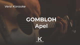 Apel - Gombloh | Karaoke Akustik,   Lirik, No Vocal