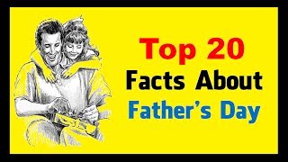 Father’s Day - Facts