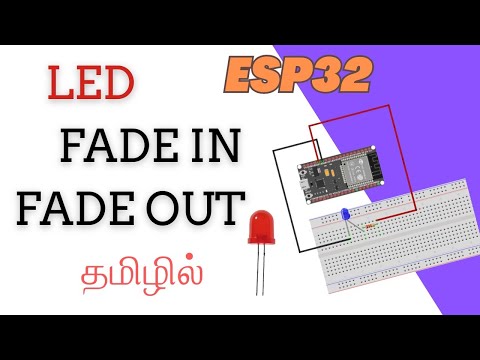Controlling LED Brightness with ESP32  PWM Signal Project in Tamil | Fade In and Fade Out Effects