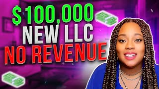 100000 In Business Credit Financing With A New Startup Llc No Revenue