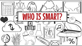 Who is Smart? What does that even Mean?
