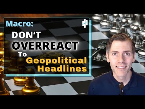 Don’t Overreact to Geopolitical Headlines | S&P 500 Historical Analysis of Major Events