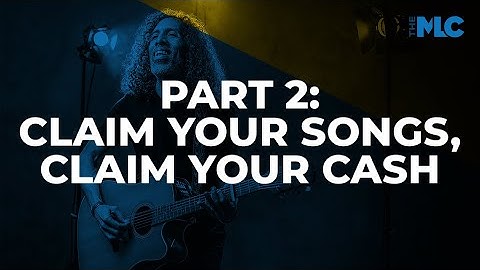 Claim Your Songs, Claim Your Cash