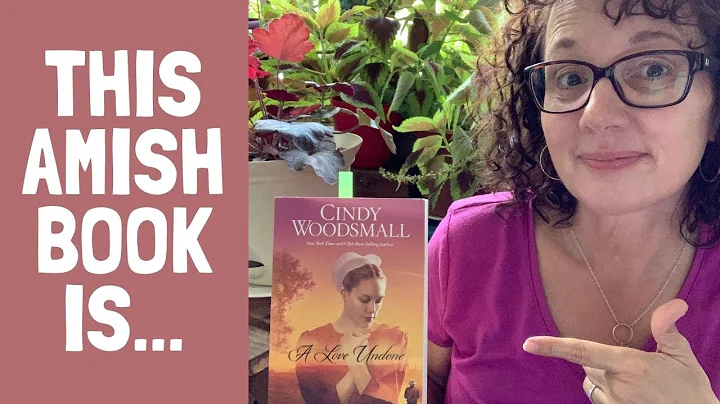 A Love Undone by Cindy Woodsmall: an Amish Book Re...