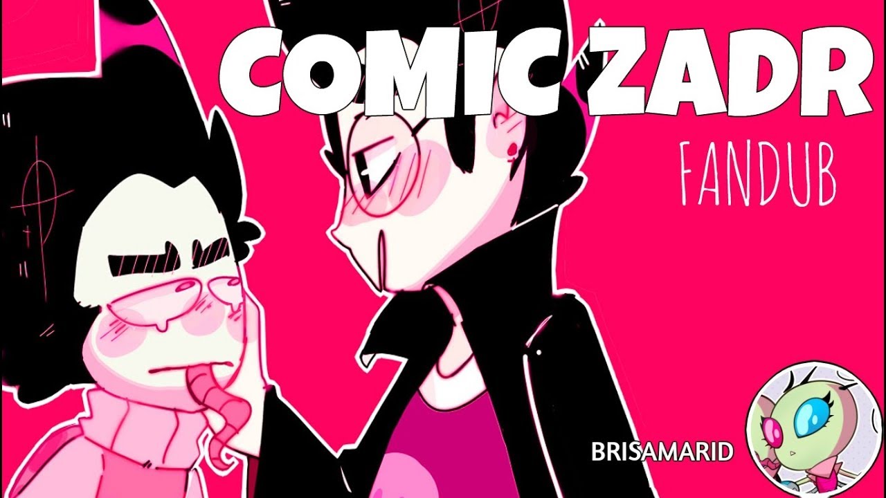 Compilation-Comic Invader Zim (ZADR)//Colaboración con PonyFandub's