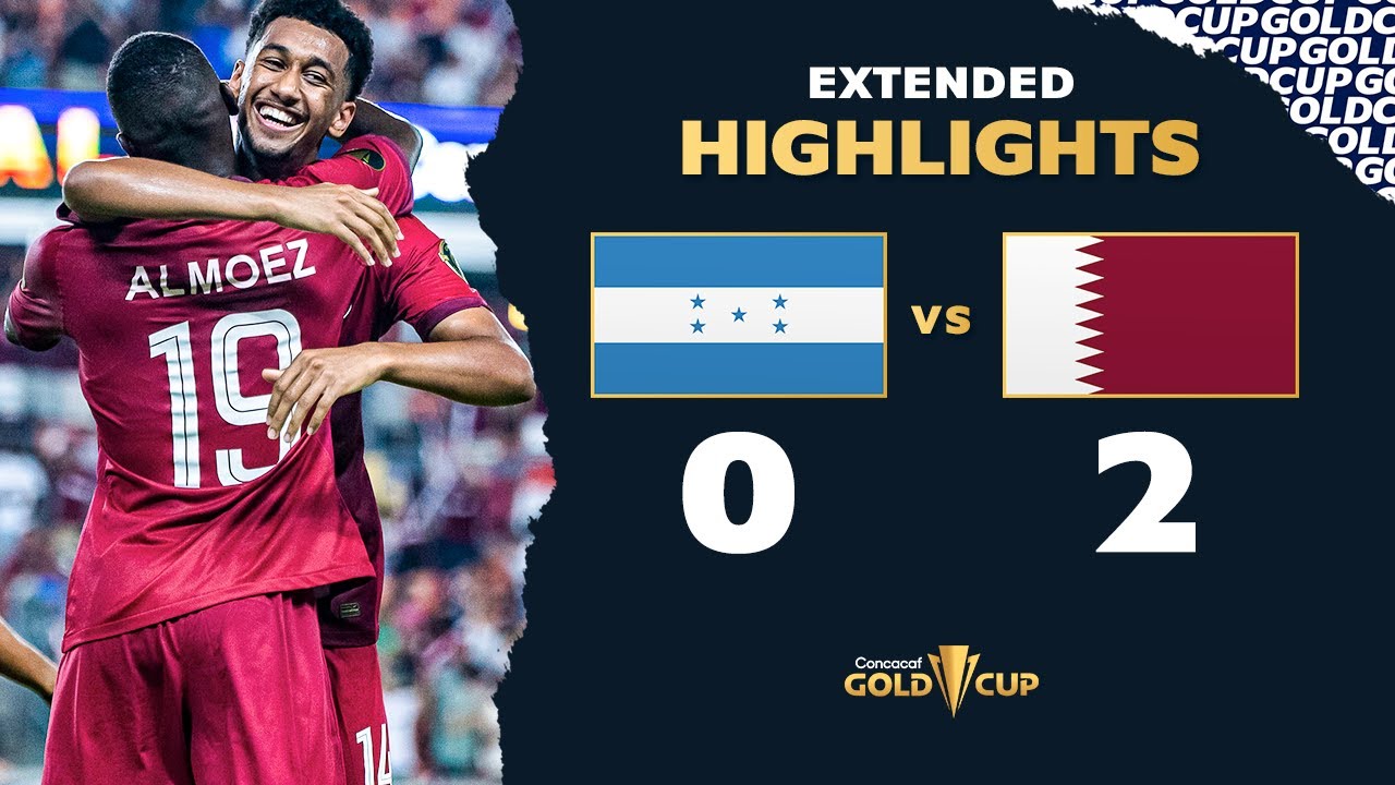 Extended Highlights Honduras 02 Qatar Gold Cup 2021 YouTube