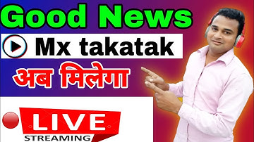 Good news 🥰🥰🥰🥰 . MX takatak per Live option kaise le . Mx takatak par live kaise karen