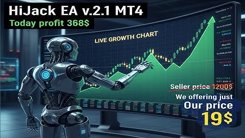 HiJack EA v2.1 MT4 – BEST Forex Robot 2025 | Today Profit Results | Free Download & Review