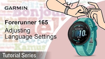 Tutorial - Forerunner 165: Adjusting Language Settings | My watch is in the wrong language