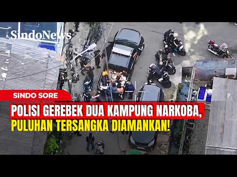 Polisi Gerebek Dua Kampung Narkoba, Puluhan Tersangka Diamankan! | Sindo Sore | 10/10