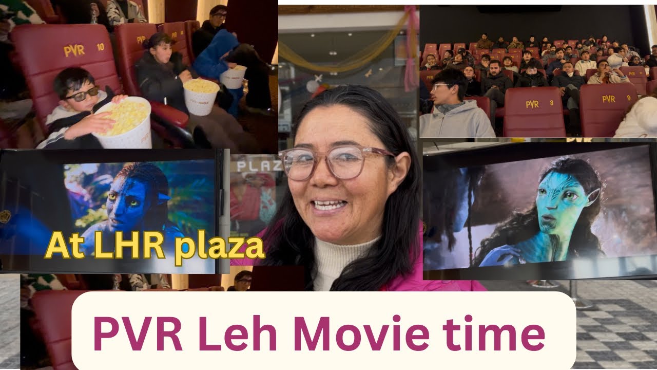 PVR LEH # Movie time# LHR Plaza Leh # yt# Ladakh