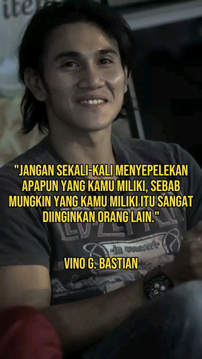 Tata kata 328 | Kata bijak Vino G. Bastian #tatakata #katakatabijak #katamotivasi #katamutiara