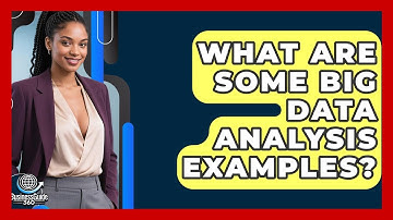 What Are Some Big Data Analysis Examples? - BusinessGuide360.com