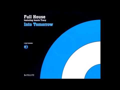 Full House - Into Tomorrow (Original Mix) HQwav