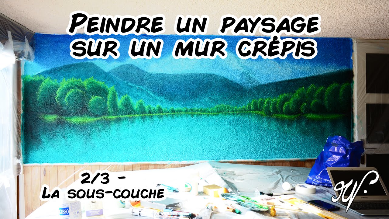 Peindre un paysage sur mur crépis (2/3) YouTube