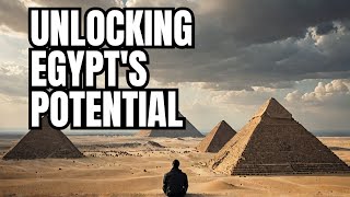 IS Egypt WASTING Its Massive Potential?