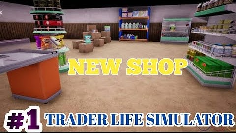 TRADER LIFE SIMULATOR|Gameplay #1|Master Gamerz