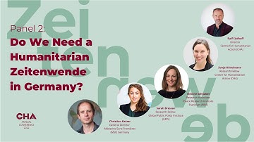#CHA22 Panel 2: Do we need a humanitarian Zeitenwende in Germany? [English]