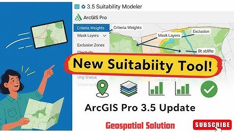 🔥 ArcGIS Pro 3.5 Suitability Analysis Improvements | Weighted Overlay,  and Performance Boost