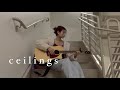 ceilings - lizzy mcalpine (cover)
