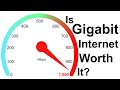 Is Gigabit Internet a Gimmick?