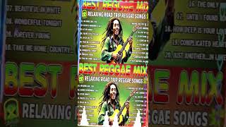 BEST REGGAE MIX 2026   OLDIES BUT GOODIES REGGAE SONGS   ALL TIME FAVORITE ROAD TRIP REGGAE SONGS