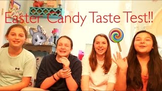 Easter Candy Taste Test!!