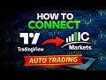 Automate TradingView to IC Markets: Auto Trading Setup