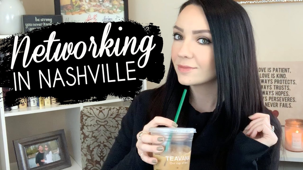 NETWORKING IN NASHVILLE YouTube