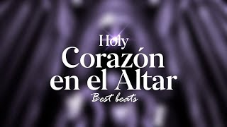 Corazón En El Altar - HOLY BEST BEATS (by EBENEZER) 2026 New @HOLY_BB_2 - #musicaevagelica 
